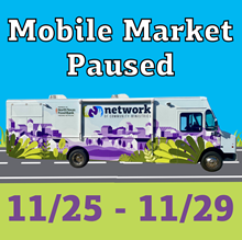 Mobile Market Paused 11.25-11.29