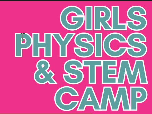 Girls, Physics, and STEM Camp
