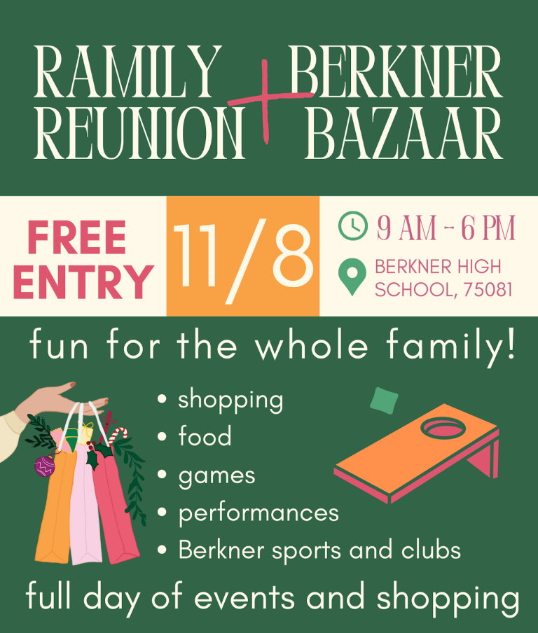 Flyer for Ramily Reunion + Berkner Bazaar showing event details: November 8th, 9 AM - 6 PM at Berkner High School, free entry. Activities include shopping, food, games, performances, and Berkner sports and clubs.