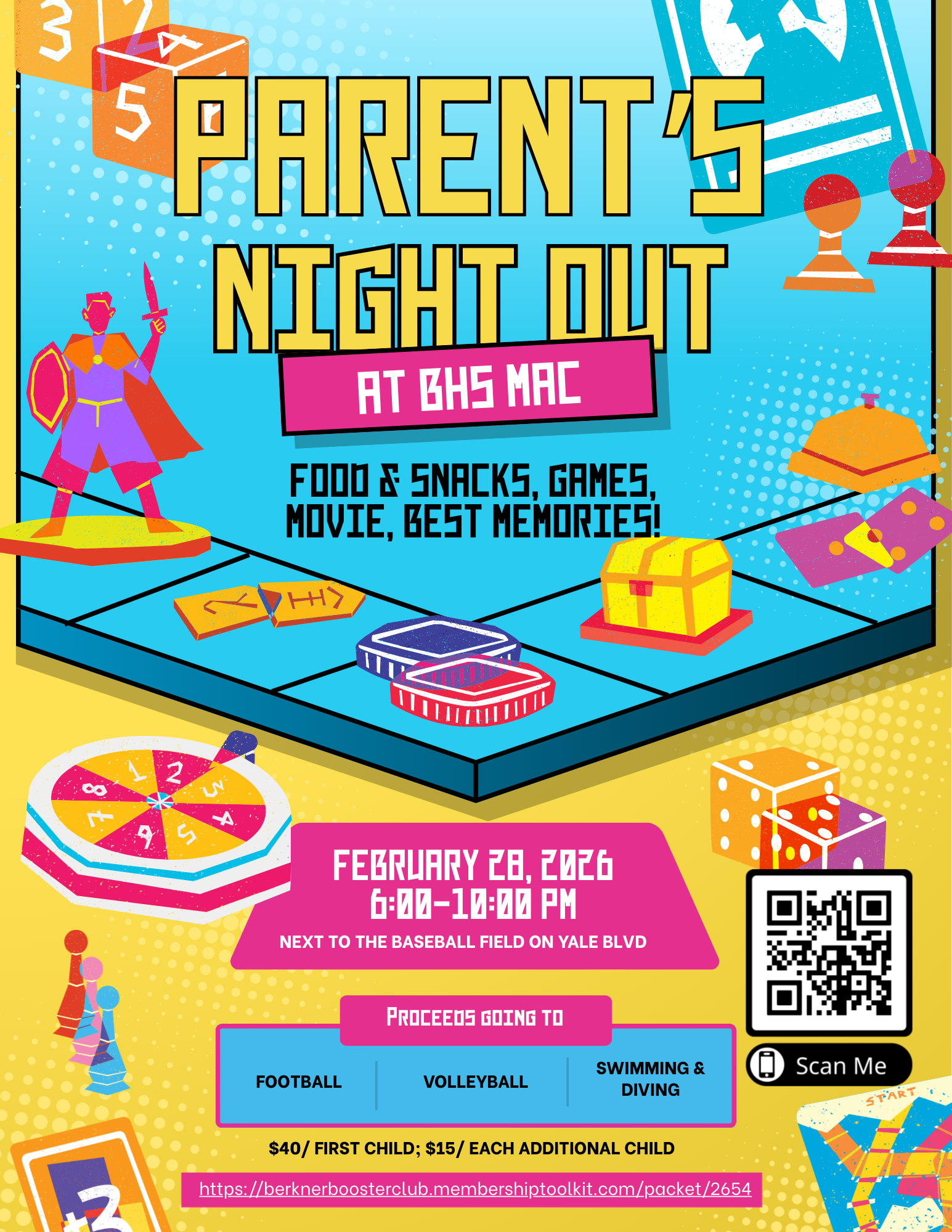 A colorful, board-game-themed flyer for "Parent’s Night Out" at BHS MAC on February 28, 2026, from 6:00-10:00 PM. The event features food, games, and a movie. Pricing is $40 for the first child and $15 for additional children. Proceeds benefit BHS Football, Volleyball, and Swimming & Diving. A QR code and registration URL are provided at the bottom.
