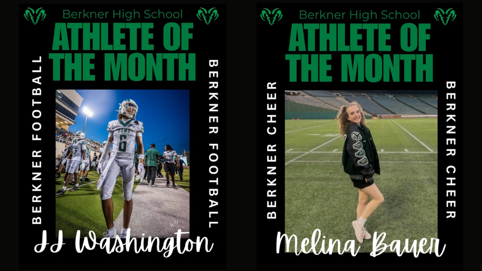 Side-by-side graphic featuring Berkner High School's September Athletes of the Month. On the left is football player JJ Washington (#6) standing on a football field in full white and green uniform. On the right is cheerleader Melina Bauer posing on a stadium field wearing a black Berkner letterman jacket. Both graphics feature green and white text on a black background reading "Berkner High School Athlete of the Month."