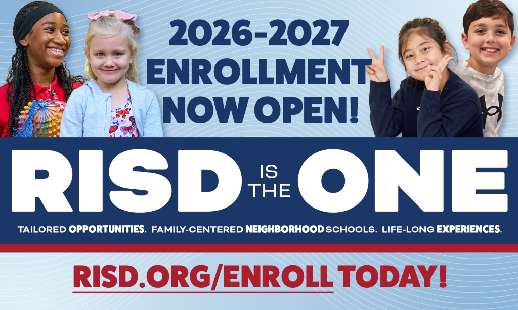 A promotional banner for Richardson ISD featuring four smiling elementary-aged children. The top text reads "2026-2027 ENROLLMENT NOW OPEN!" in blue. A large navy blue bar in the center contains the white text "RISD IS THE ONE" with the subtext "TAILORED OPPORTUNITIES. FAMILY-CENTERED NEIGHBORHOOD SCHOOLS. LIFE-LONG EXPERIENCES." At the bottom, a red call-to-action reads "RISD.ORG/ENROLL TODAY!"