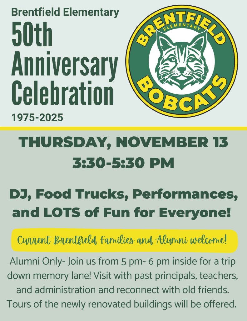 “50th Anniversary Celebration” flyer for Brentfield Elementary showing “1975–2025,” event date Thursday, Nov. 13, time 3:30–5:30 p.m., highlights including DJ, food trucks, and performances, plus an alumni-only hour 5–6 p.m. with tours of newly renovated buildings.