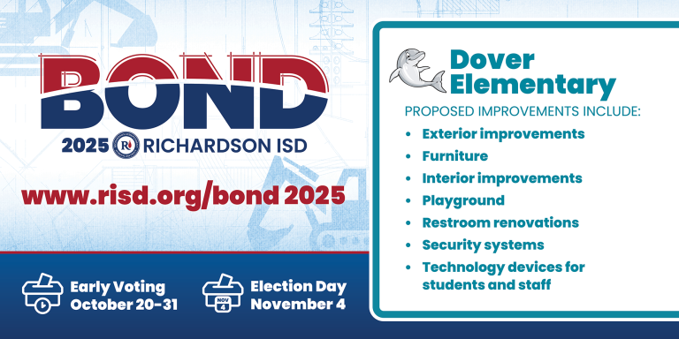 Richardson ISD Bond 2025 Dover Elementary PROPOSED IMPROVEMENTS INCLUDE: