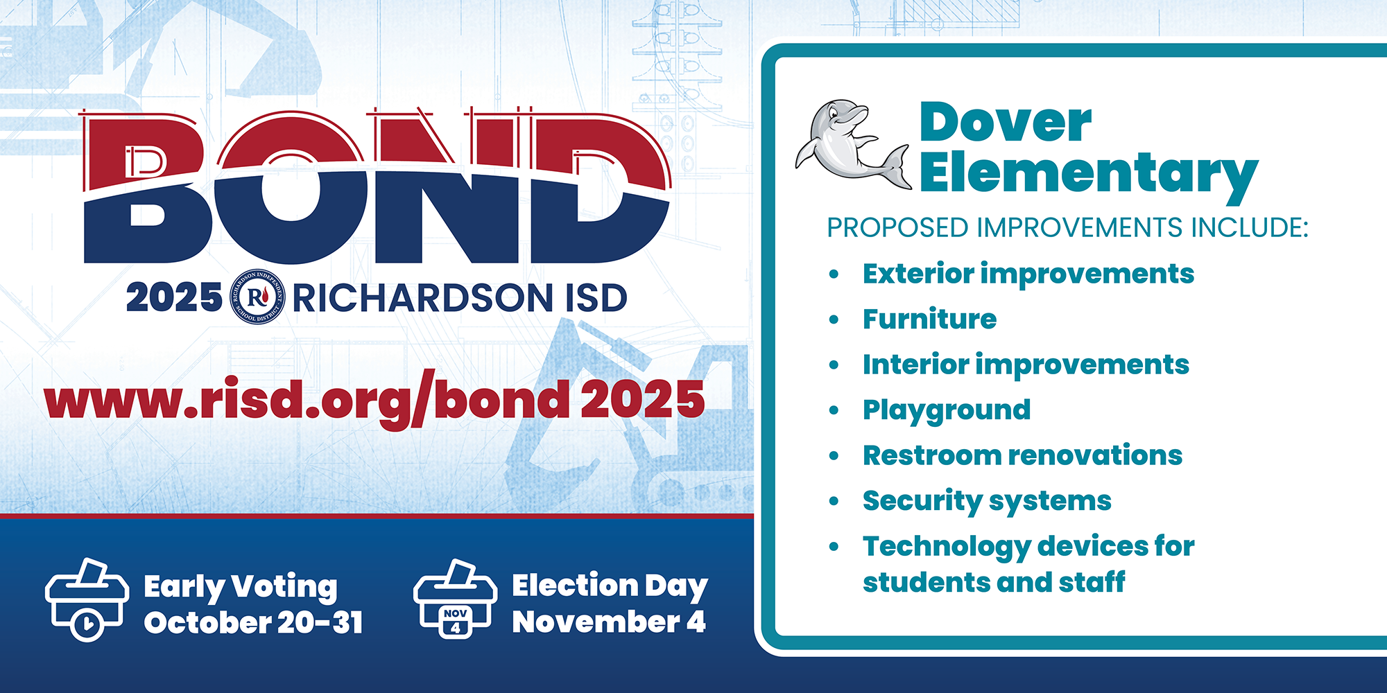 Richardson ISD Bond 2025 Dover Elementary PROPOSED IMPROVEMENTS INCLUDE: