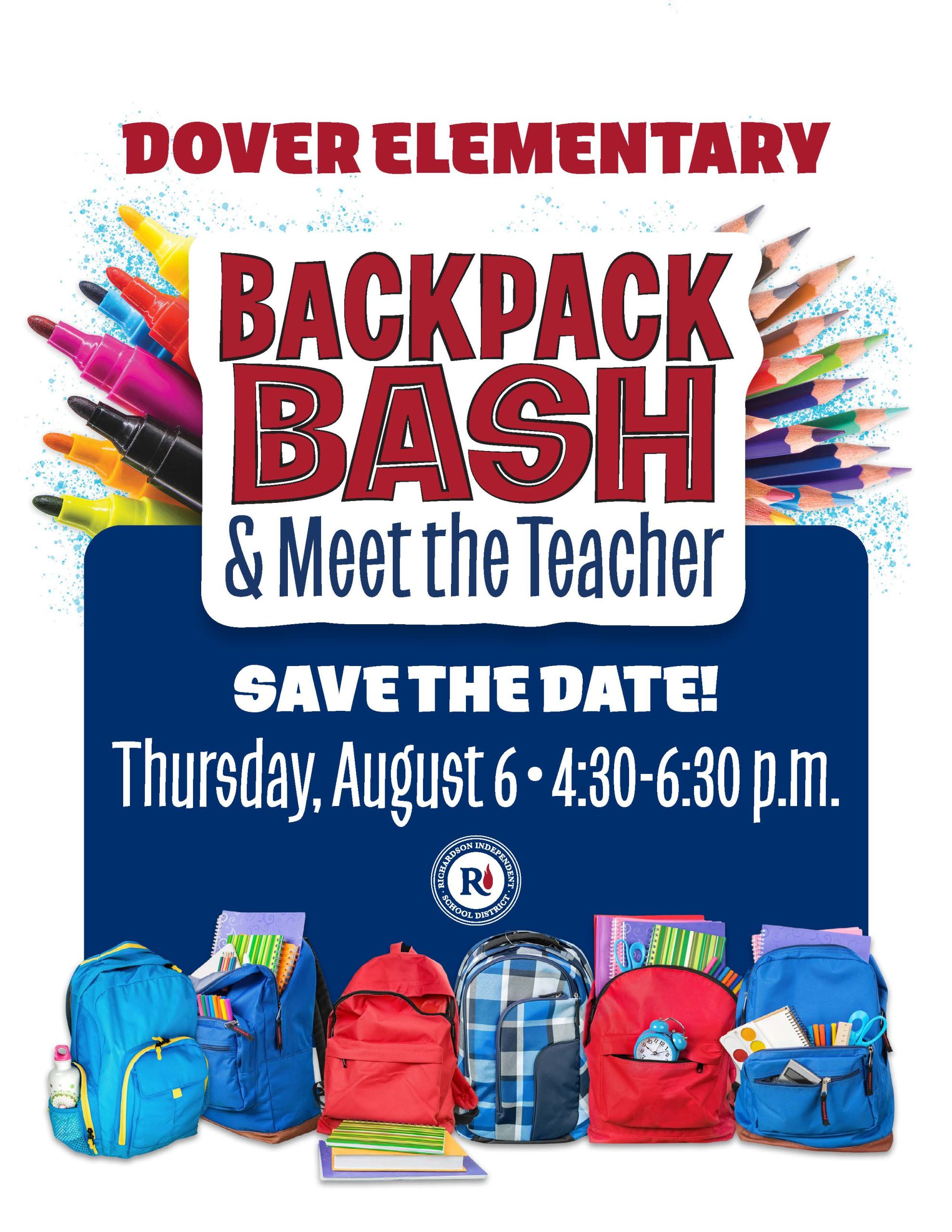 Back Pack Bash and Meet the Teacher August 6, 4:30-6:30 p.m.