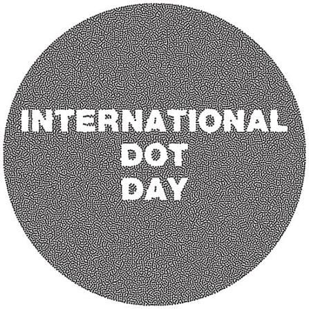 This is a picture of a dot that says International Dot Day.