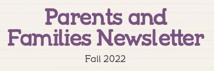 Parents and Families Newsletter Fall 2022