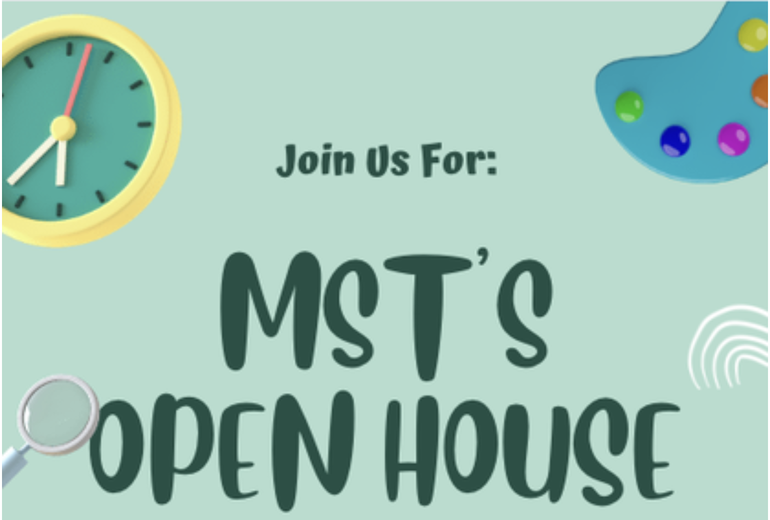 Join us for MST's Open House