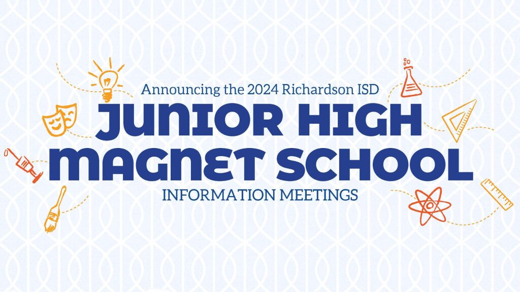 Junior High Magnet School Information Meetings 2024.