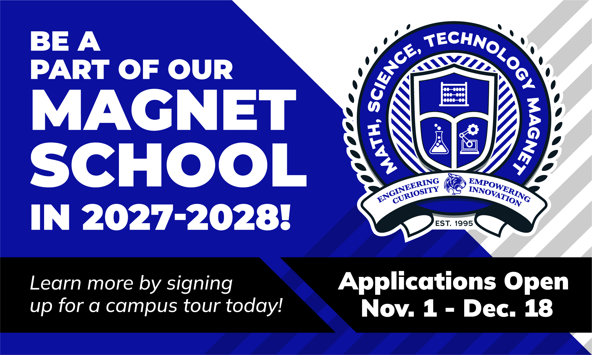 MST Magnet Applications open Nov. 1 - Dec. 18