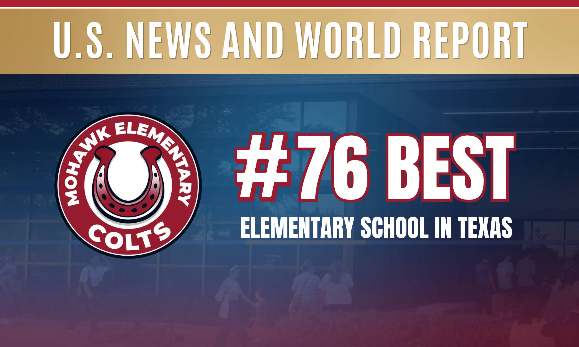 US News and World Report Mohawk Elementary Colts #76 Best Elementary School in Texas
