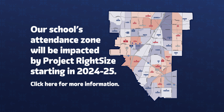 Our school's attendance zone will be impacted by Project RightSize starting in 2024-25. Click here for more information: https://web.risd.org/home/project-rightsize/