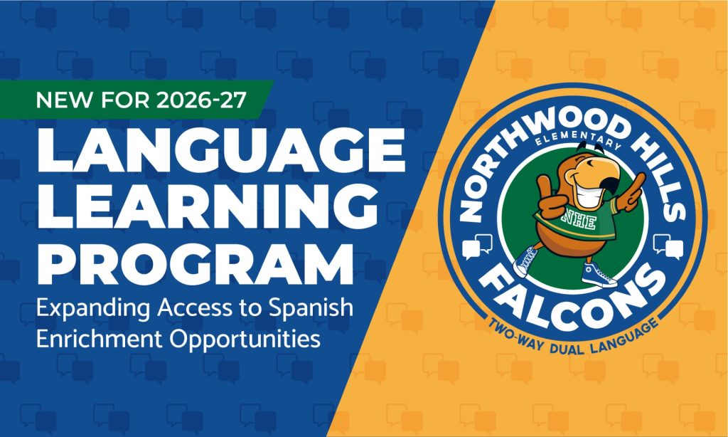 New to 2026-27 Language Learning Program – Northwood Hills Elementary