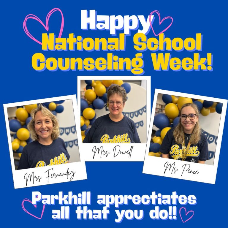 Happy National School Counseling Week! Parkhill appreciates all that you do!! Photos including Mrs. Fernandez, Mrs. Dowell, and Ms. Pence.