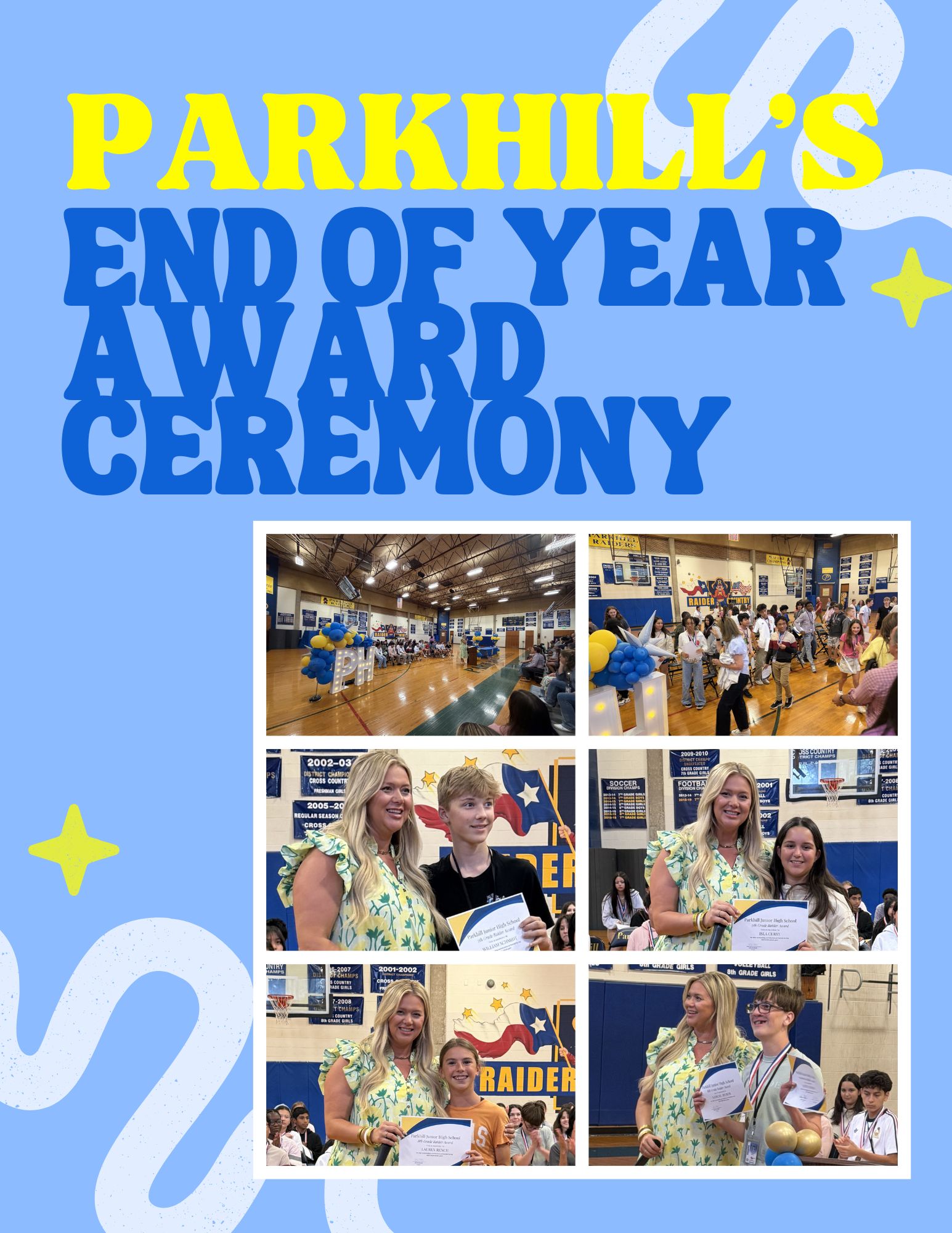 Light blue background with title Parkhill's End of Year Award Ceremony in yellow and blue letters. A pic collage with six pictures showing the event with students receiving certificates.