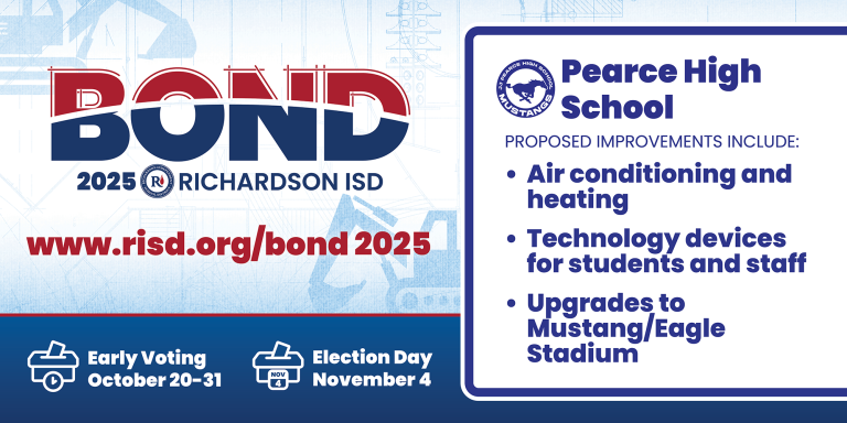 Bond 2025 Pearce High School proposed improvements: air conditioning and heating, technology devices for students and staff, upgrades to Mustang/Eagle Stadium. Early voting October 20–31, Election Day November 4.