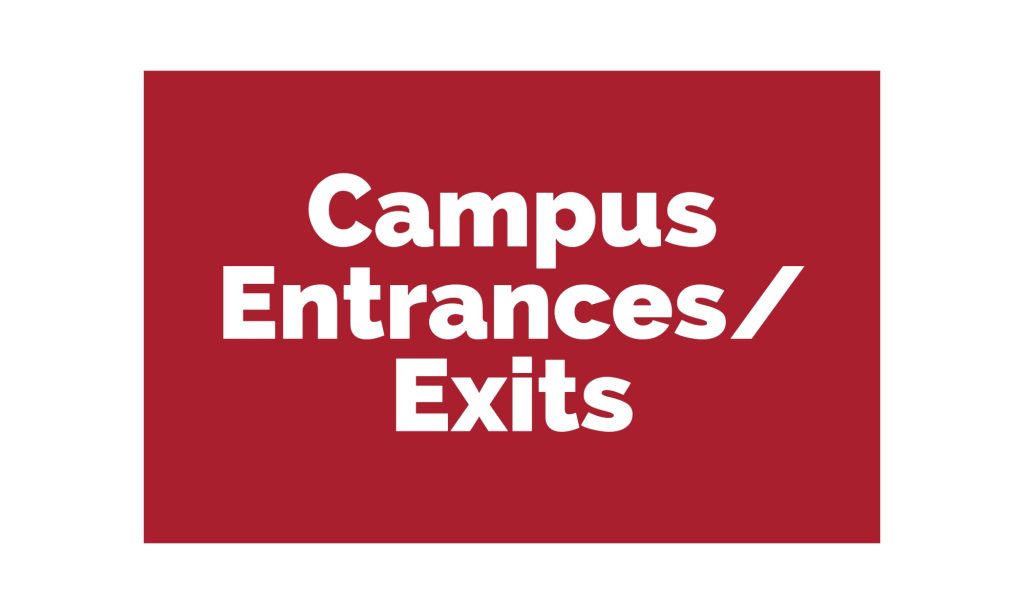 Campus Entrance and Exits