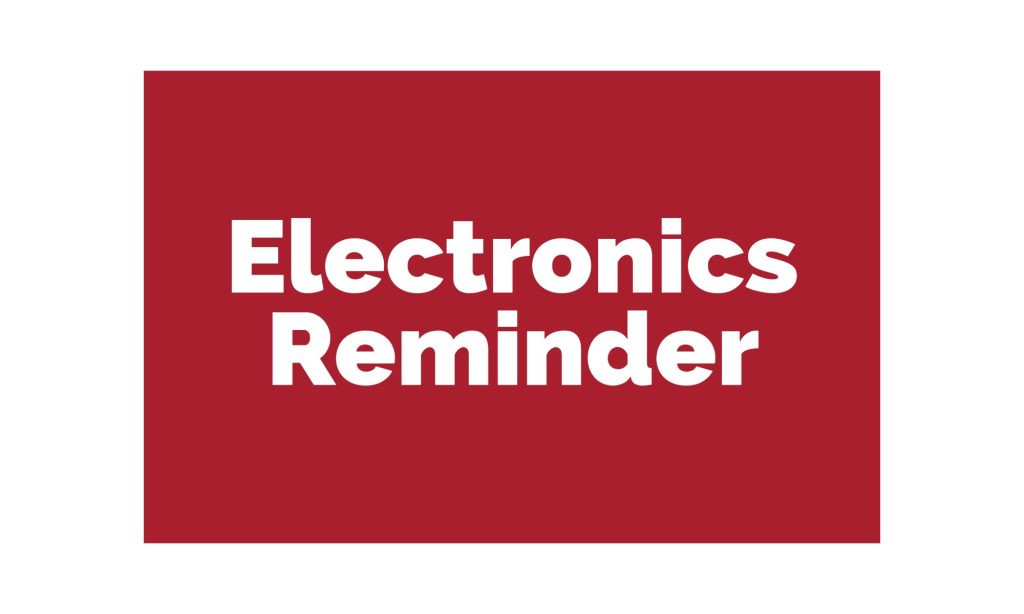 Electronics Reminder