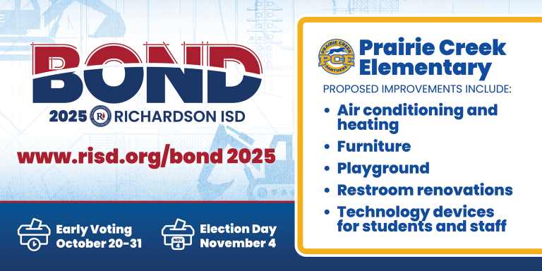 Bond 2025 Prairie Creek Elementary proposed improvements: air conditioning and heating, furniture, playground, restroom renovations, technology devices for students and staff. Early voting October 20–31, Election Day November 4.