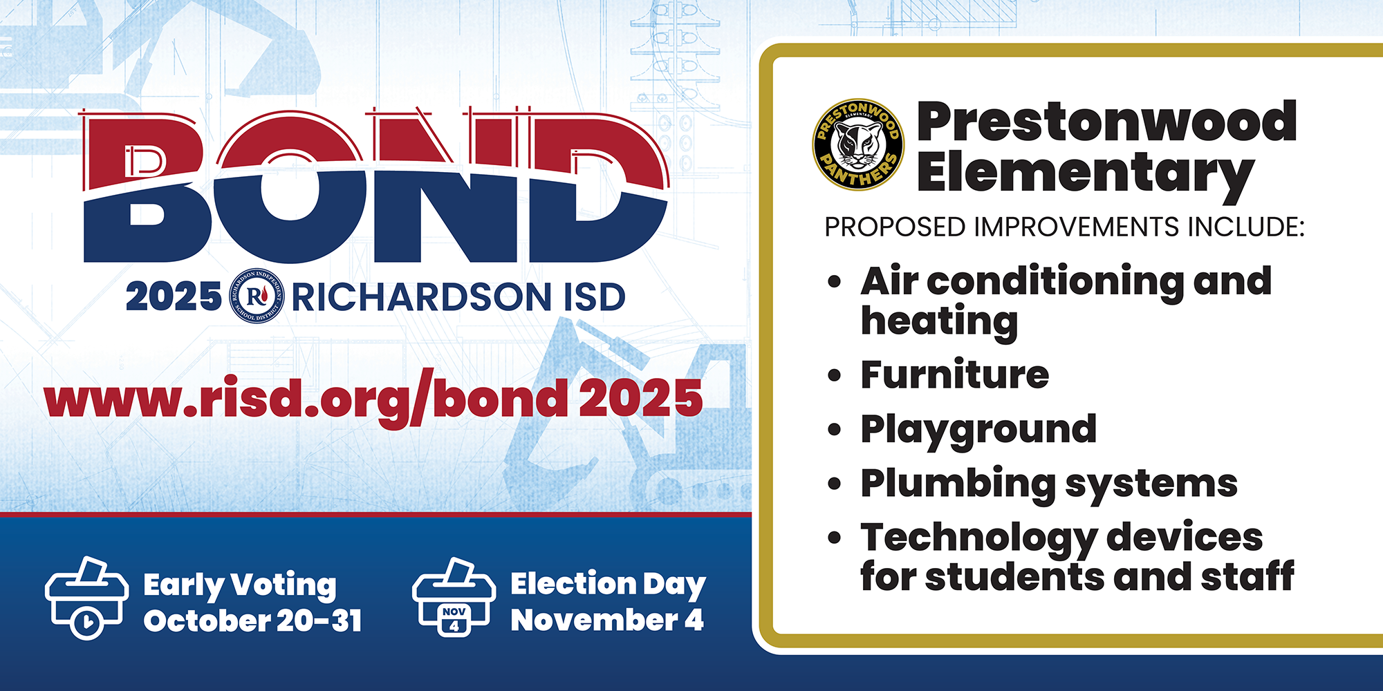 Bond 2025 Prestonwood Elementary proposed improvements: air conditioning and heating, furniture, playground, plumbing systems, technology devices for students and staff. Early voting October 20–31, Election Day November 4.