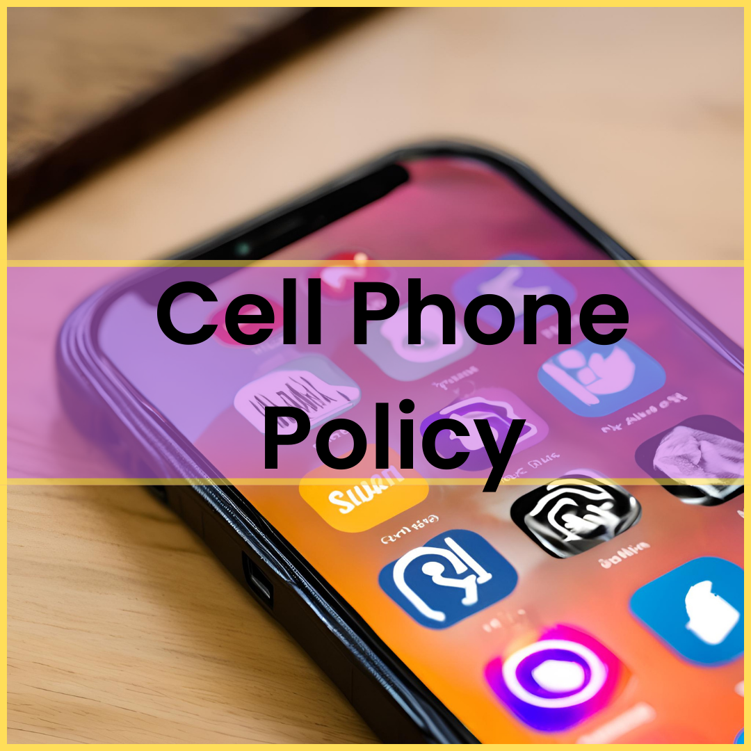 Cell Phone Policy