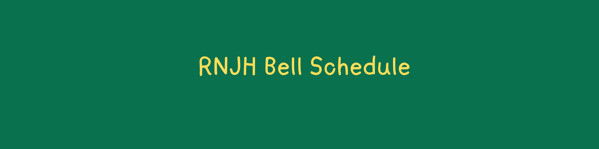 RNJH Bell Schedule
