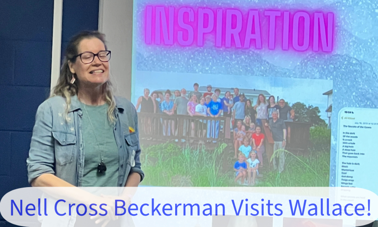 Nell Cross Beckerman visits Wallace!