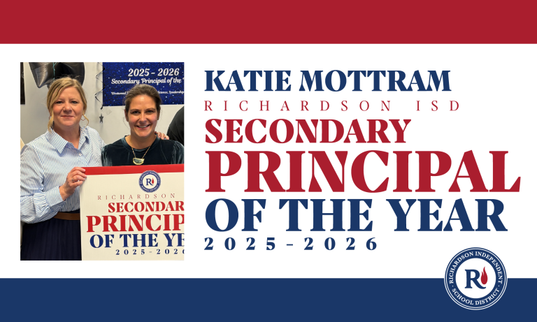 A Richardson ISD announcement flyer naming Katie Mottram as the 2025-2026 Secondary Principal of the Year, featuring a photo of her holding an award sign alongside a colleague.