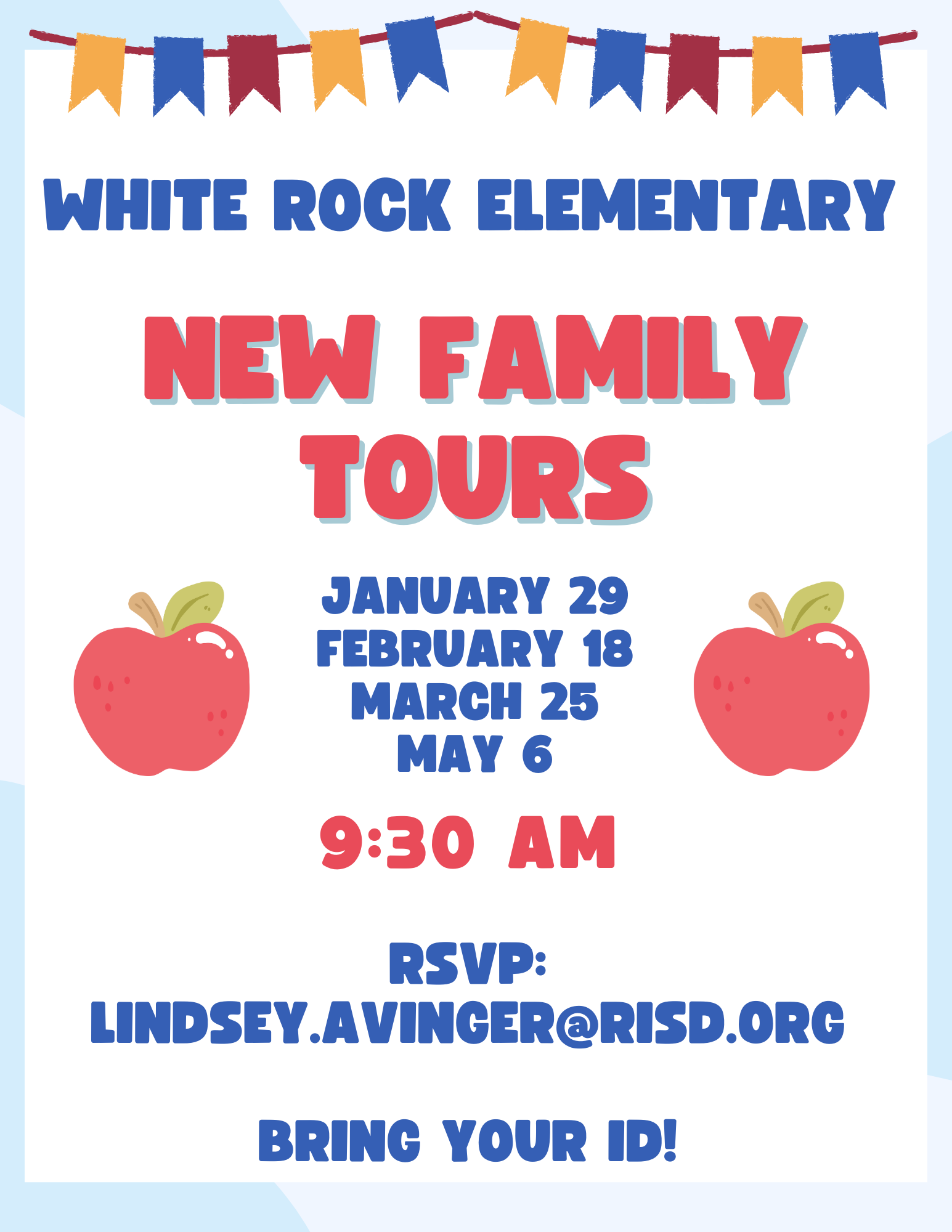 Flyer for White Rock Elementary New Family Tours listing dates: Jan 29, Feb 18, March 25, and May 6 at 9:30 AM. Includes RSVP email lindsey.avinger@risd.org and a reminder to bring your ID.
