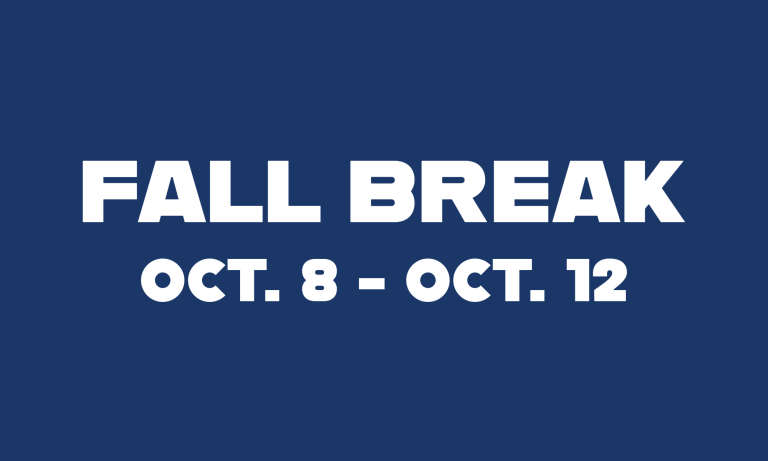 Fall Break Oct. 8 - Oct. 12