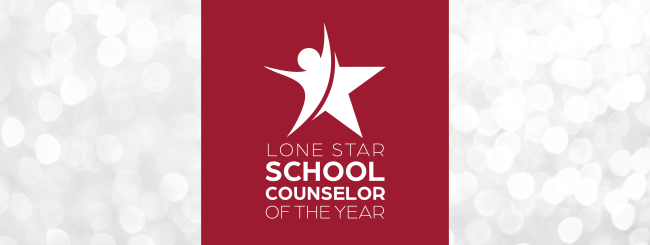 Lone Star School Counselor of the Year